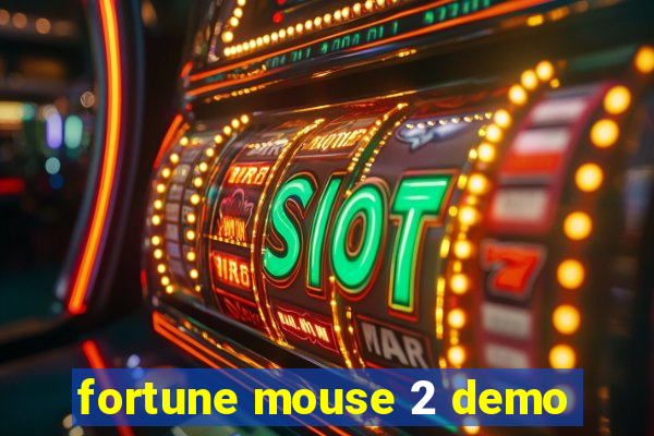 fortune mouse 2 demo